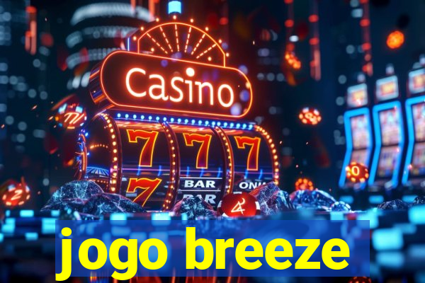 jogo breeze